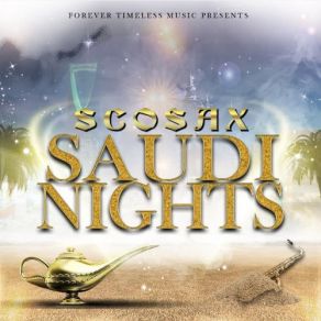 Download track Saudi Nights ScoSax