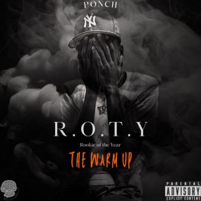 Download track R. O. T. Y Ponch