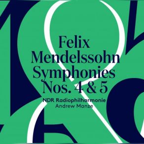 Download track Symphony No. 5 In D Minor, Op. 107, MWV N 15 Reformation II. Allegro Vivace Andrew Manze, NDR Radiophilharmonie