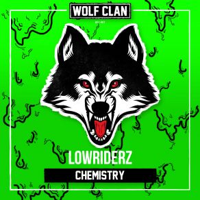 Download track Chemistry (Extended Mix) Lowriderz