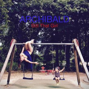 Download track Still That Girl (Youhou) Archibald