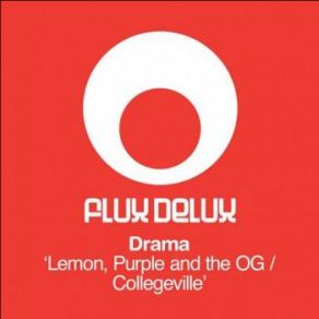 Download track Lemon, Purple And The OG (Original Mix) Drama