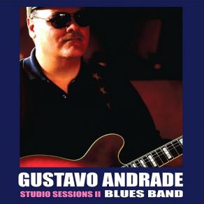 Download track Going Back To New Orleans The Blues Band, Gustavo Andrade