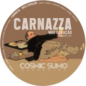 Download track Meu Coração (Cosmic Side) Carnazza