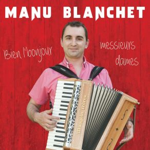 Download track Le P'tit Garsdu Bal Musette Manu Blanchet