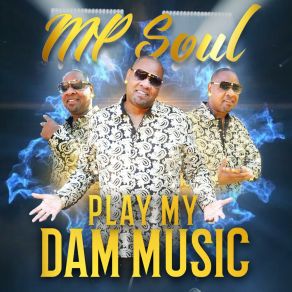 Download track Play My Dam Music MP SoulJeter Jones