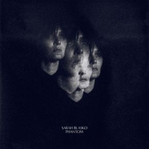 Download track Phantom Sarah Blasko