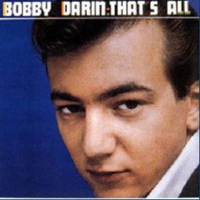 Download track She Needs Me Bobby Darin