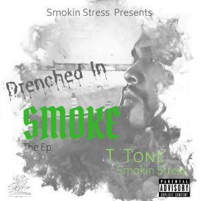 Download track No Time T. Tone Smokin Stress