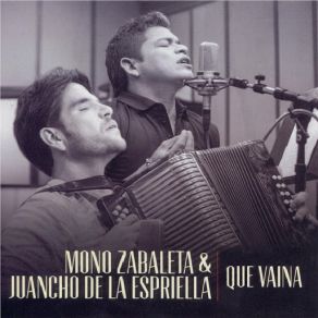 Download track Que Vaina Mono Zabaleta