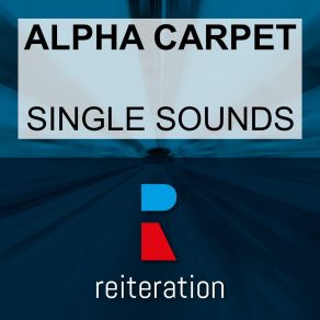 Download track Infinity (Illumination Mix) Alpha Carpet