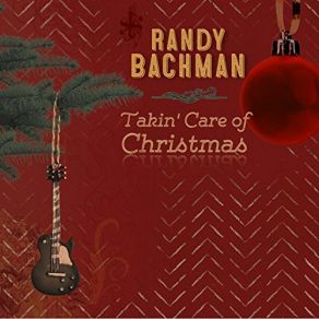 Download track White Christmas Randy Bachman