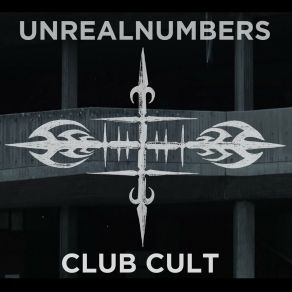 Download track Club Cult UNREALNUMBERS