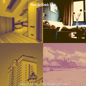 Download track Dashing Hotel Restaurants Music For Hotels Vibes