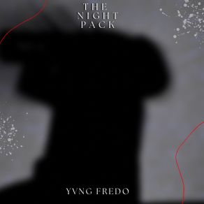 Download track Say Sum Yvng Fredo