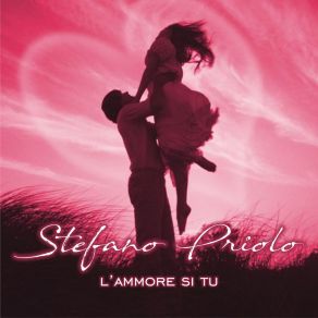 Download track L'ammore Si Tu Stefano Priolo