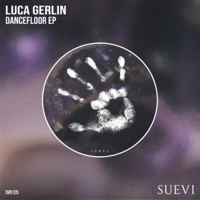 Download track Track For The Dancefloor Luca Gerlin