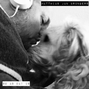 Download track Watt Immer Matthias Jan Brungers