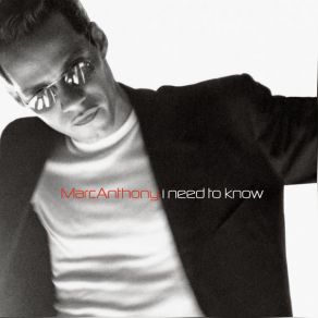 Download track I Need To Know (Track Masters Remix Version) Marc Anthony