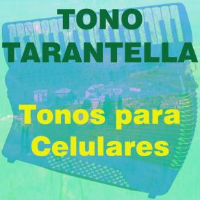 Download track Tono Tarantella Tonos Para Celulares