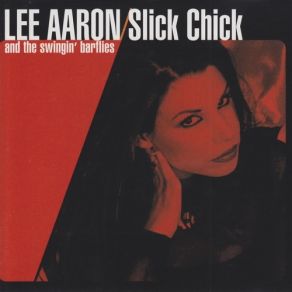 Download track Evil Gal Blues Lee Aaron, The Swingin' Barflies