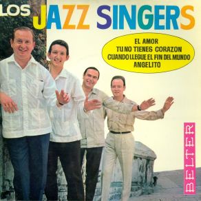 Download track Cuando Llegue El Fin Del Mundo Los Jazz Singers