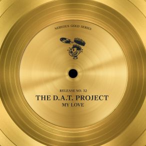 Download track My Love The D. A. T. Project