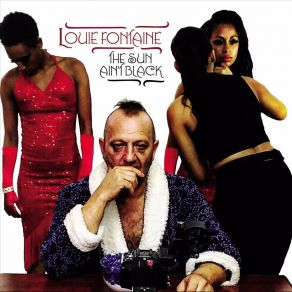 Download track Ain't Talking To You Louie Fontaine