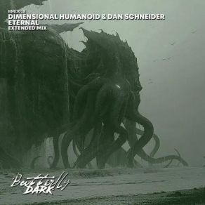 Download track Eternal (Extended Mix) Dan Schneider, Dimensional Humanoid