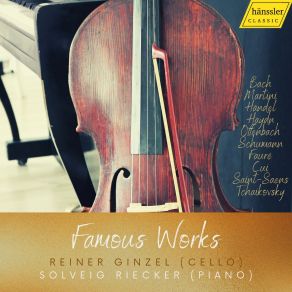 Download track 3 Mélodies, Op. 7: No. 1, Après Un Rêve (Arr. For Cello & Piano) Reiner Ginzel, Solveig Riecker