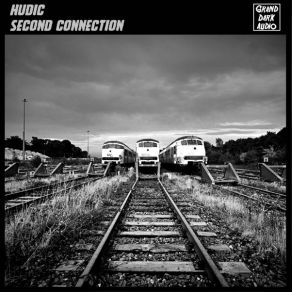 Download track Second Connection Hudic