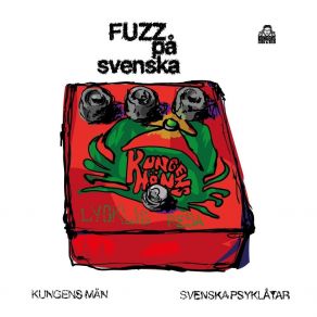 Download track Fuzz På Svenska Kungens Man