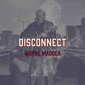 Download track First Time I Met You Wayne Madder