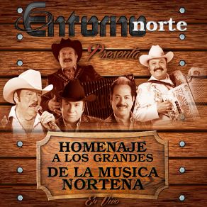 Download track No Hay Novedad - Recuérdame Y Ven A Mi - Porque Te Extraño (En Vivo) Entorno Norte