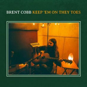 Download track Sometimes I'm A Clown Brent Cobb