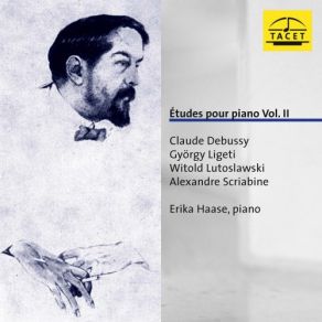 Download track Études, L. 136, Book 1 No. 4, Pour Les Sixtes Erika Haase