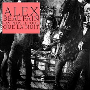 Download track Un Peu De Ça Alex Beaupain