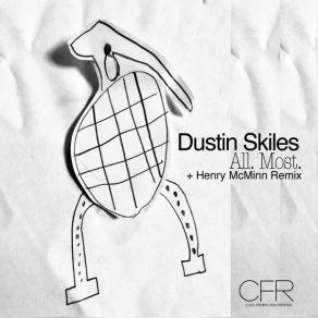 Download track All Most (Henry McMinn Remix) Dustin SkilesHenry Mcminn