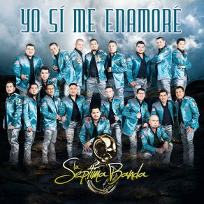 Download track Yo Si Me Enamoré La Septima Banda