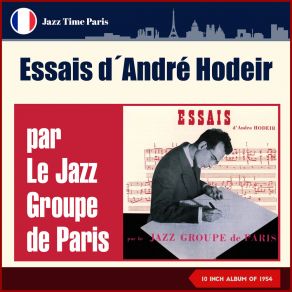 Download track On A Standard André Hodier Par Le Jazz Groupe De Paris