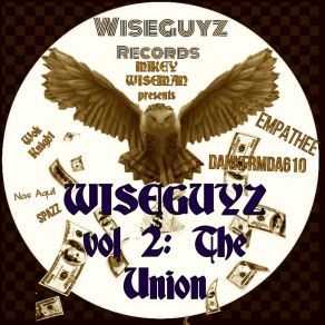 Download track The Hate The WiseGuyzNas Aquil