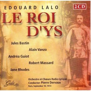 Download track Acte III, Tableau 1: 'A L'autel, J'allais Rayonnant', Vezzani, Brothier, O, C... Edouard - Victoire - Antoine Lalo