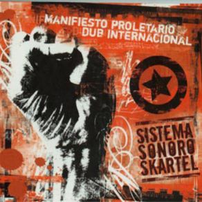 Download track La Internacional (+ Golpe A Golpe [Homenaje A Kortatu]) Sistema Sonoro Skartel