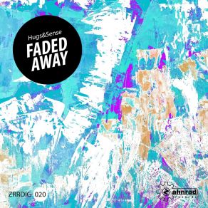 Download track Faded Away (Tobias Hoermann Remix) HugsTobias Hoermann