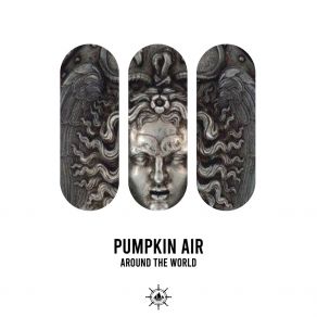 Download track Around The World (Extended Mix) Pumpkin Air