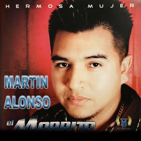 Download track Sin Ti No Vivo Martin Alonso El Morrito