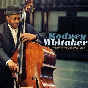 Download track Freedom Day Rodney Whitaker