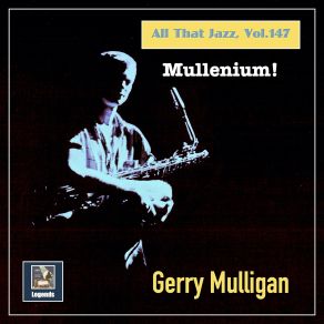 Download track Mullenium Gerry Mulligan