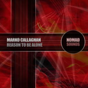 Download track Reason To Be Alone (Radio Edit) Marko Callaghan