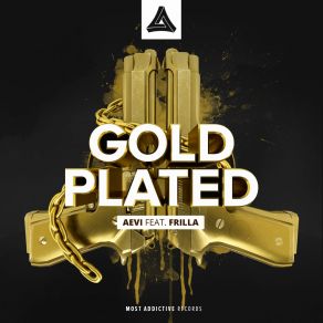 Download track Gold Plated Frilla, Aevi